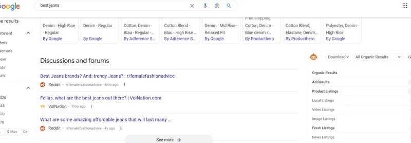 Screenshot from Screenshot 2026-06-24 at 12.01.27.png showing a Google search results page for the query "best jeans". The focus is on the "Discussions and forums" section, displaying forum results including two Reddit threads from r/femalefashionadvice and one thread from VolNation.com. On the right side, an overlay menu from a browser extension or SEO tool is visible, featuring toggles for "Organic Results", "Ad Results", "Product Listings", and other listing types.